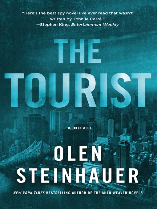 Title details for The Tourist by Olen Steinhauer - Available
